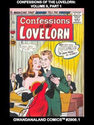 cover image of Confessions of the Lovelorn: Volume 9, Part 1